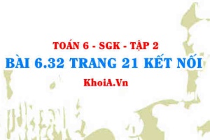 Bài 6.32 trang 21 Toán 6 Tập 2 Kết nối tri thức